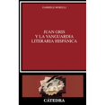 thumbnail image 1 of Libro Juan Gris Y La Vanguardia Literaria Hispanica Tapa Blanda, Autor Gabriele Morelli, Editorial Catedra, 1 of 1