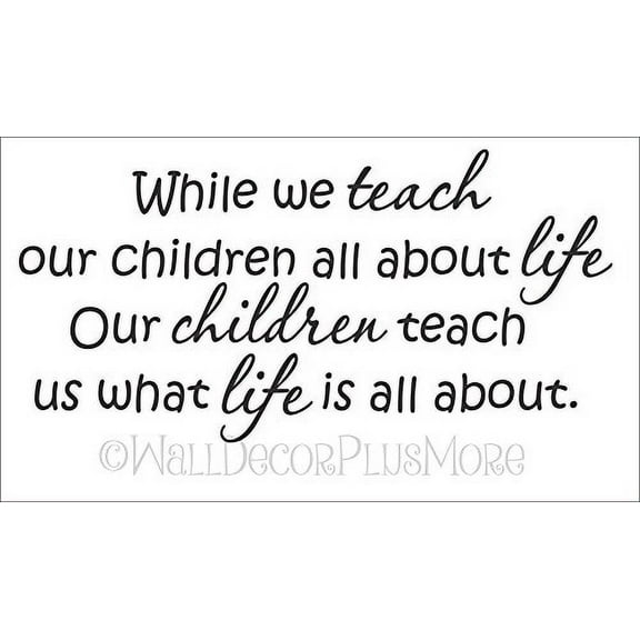 Teach Children About Life Decals Vinyl Stickers Daycare Wall Letters, 23x12-inch, Black, 23 x 12