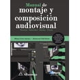 thumbnail image 1 of Manual de Montaje y Composicion Audiovisual ALFAOMEGA - ALTARIA Curso Practico ALFONSO FREIRE, 1 of 2