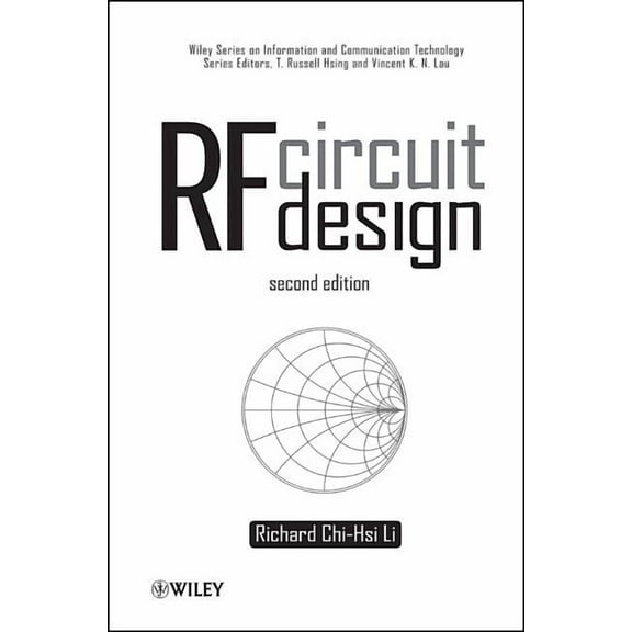 Information and Communication Technology RF Circuit Design 2e, (Hardcover)