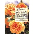thumbnail image 1 of Pre-Owned Glorious Garden Flowers in Watercolor, 9781581803891, 1581803893, Paperback,, 1 of 1