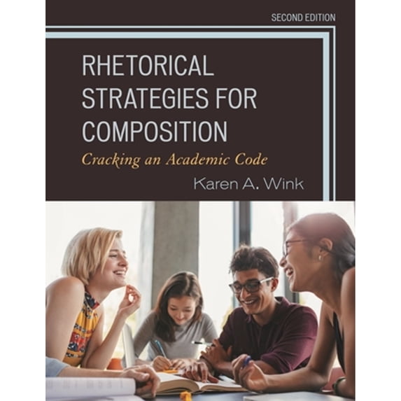 Pre-Owned Rhetorical Strategies for Composition, 9781475857306, 1475857306, Paperback, Second edition