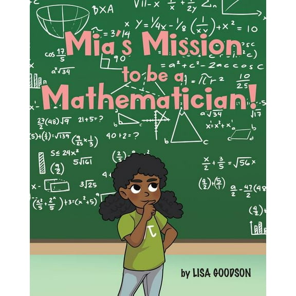 Mia's Mission to be a Mathematician! (Paperback)