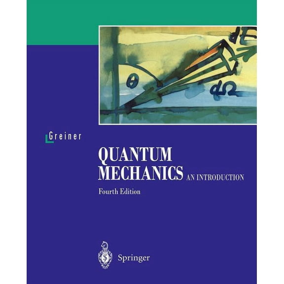 Quantum Mechanics: An Introduction, (Paperback)