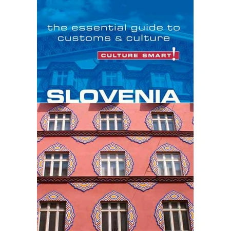 Slovenia Culture Smart The Essential Guide To Customs