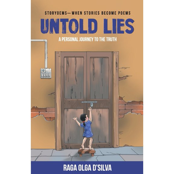 Untold Lies: Storyoems - When Stories Become Poems, (Paperback)