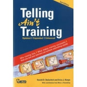 Telling Ain't Training [Paperback - Used]