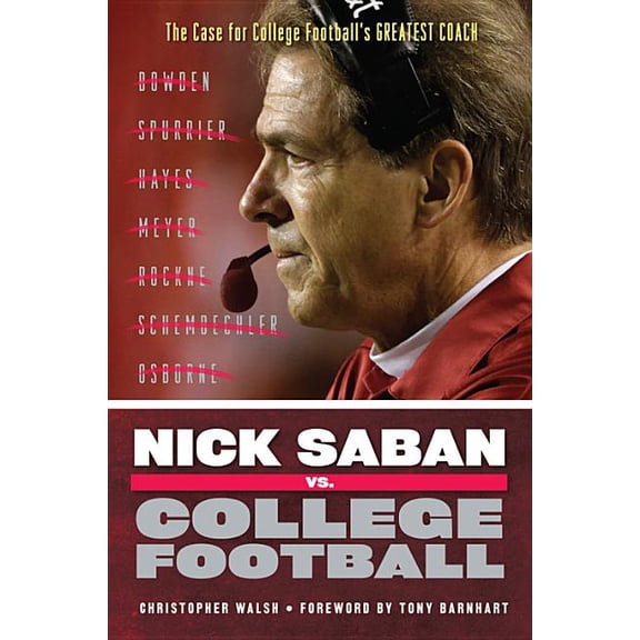 Nick Saban vs. College Football, (Paperback)