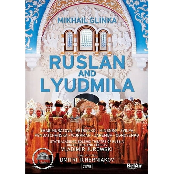 Mikhail Glinka: Ruslan and Lyudmila (DVD), Bel Air Classiques, Documentary