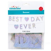 Way To Celebrate! Best Day Ever Iridescent Banner