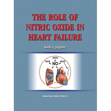 The Role of Nitric Oxide in Heart Failure (Paperback)