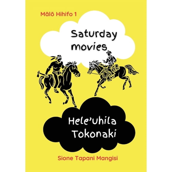 Saturday Movies Hele'uhila Tokonaki, (Paperback)