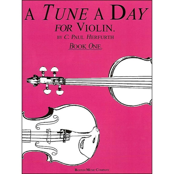 Tune a Day: A Tune a Day for Violin, Book 1 (Paperback)