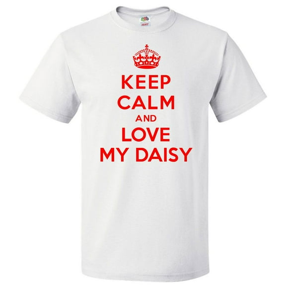 Keep Calm and Love My Daisy T shirt Funny Tee Gift