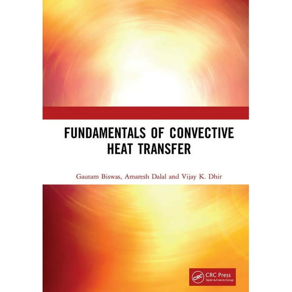 Fundamentals of Convective Heat Transfer, (Paperback)