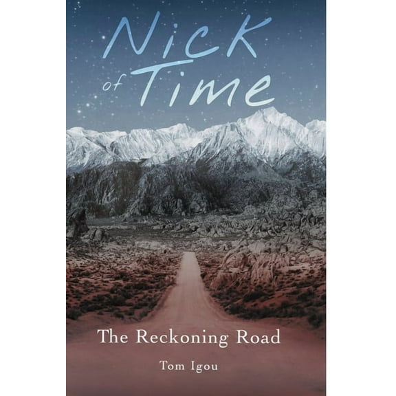 Nick of Time: The Reckoning Road, (Paperback)