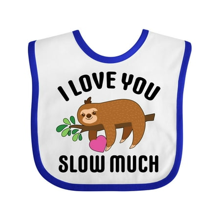 

Inktastic Valentine s Day I Love You Slow Much with Cute Sloth Boys or Girls Baby Bib