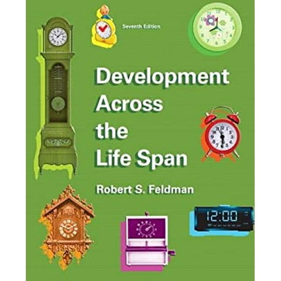 Pre-Owned Development Across the Life Span (7th Edition) (Hardcover) 0205940072 9780205940073