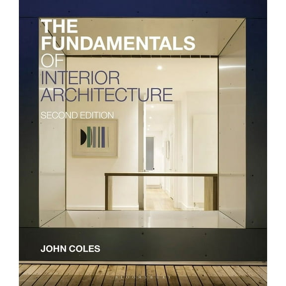 Fundamentals The Fundamentals of Interior Architecture, (Paperback)