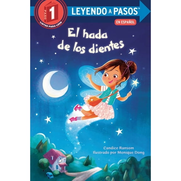 Leyendo a Pasos (Step Into Reading) El Hada de Los Dientes (Tooth Fairy's Night Spanish Edition), (Paperback)
