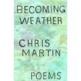 thumbnail image 1 of Becoming Weather, 1 of 1