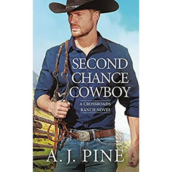 Pre-Owned Second Chance Cowboy (Mass Market Paperback) 9781538727065