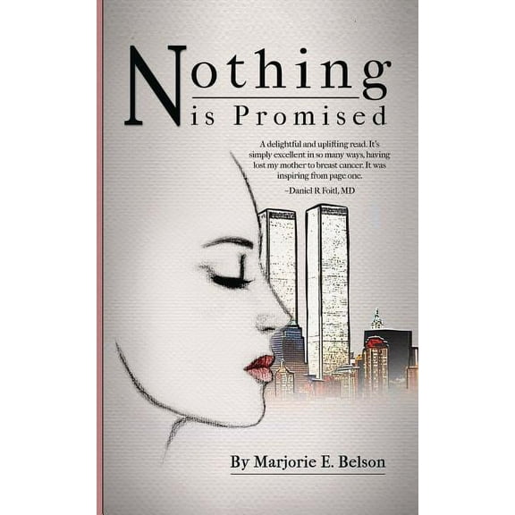Nothing Is Promised, (Paperback)