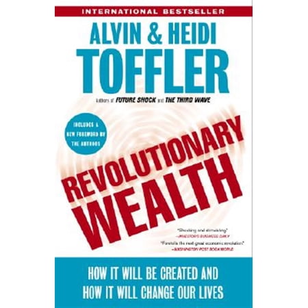 Pre-Owned Revolutionary Wealth: How it will be created and how it will change our lives (Paperback) 038552207X 9780385522076