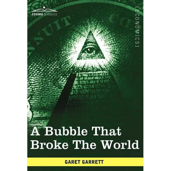 A Bubble That Broke the World (Hardcover)