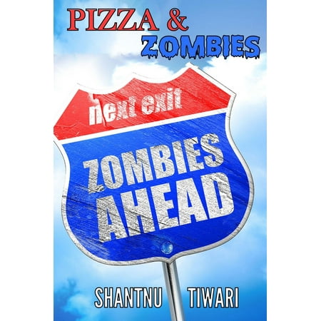 Pizza and Zombies - eBook