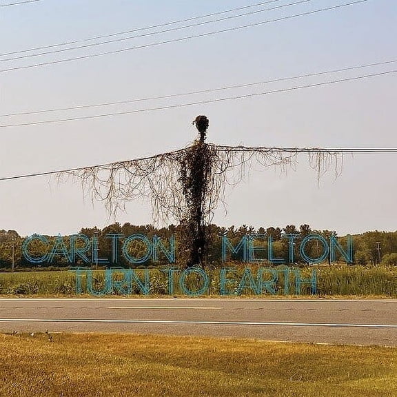 Carlton Melton - Turn To Earth - Music & Performance - CD