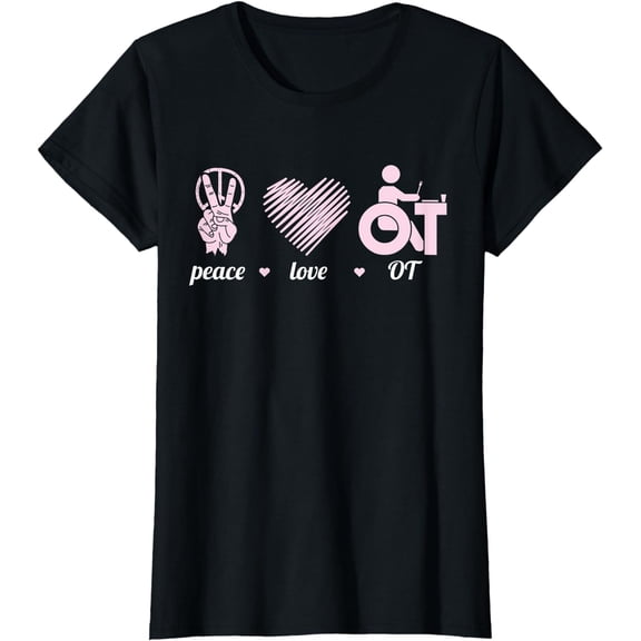 Occupational Therapist Wheelchair Peace Love OT T-Shirt