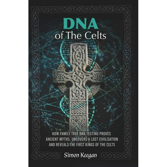 DNA of the Celts (Paperback)