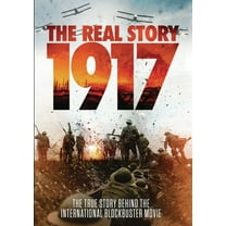 1917: The Real Story