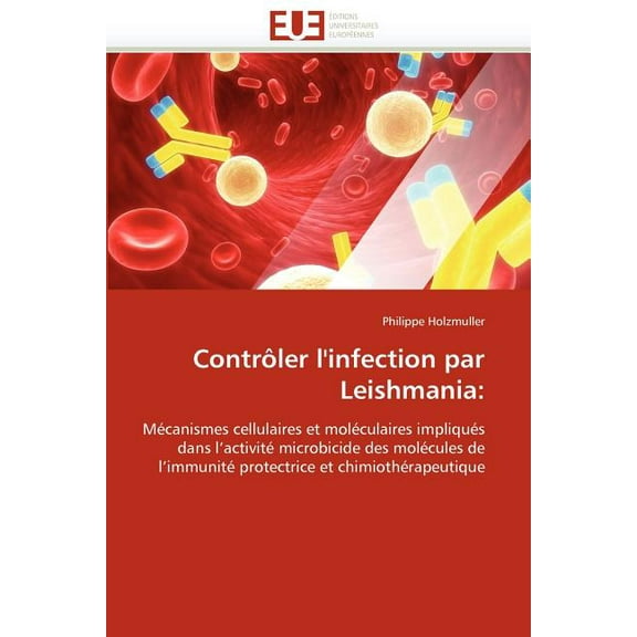 Contrôler l'infection par Leishmania (Paperback)