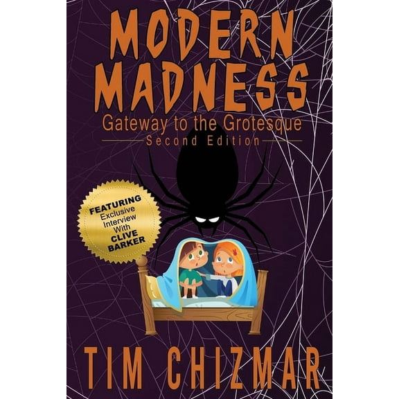 Modern Madness: Gateway to the Grotesque, (Paperback)