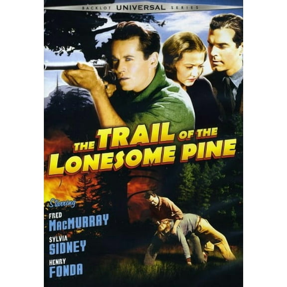 The Trail of the Lonesome Pine