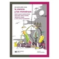 thumbnail image 1 of Libro La Ciencia Y Los Monstruos Todo Lo Que La Ciencia Tiene Para Decir Sobre Zombis, Vampiros, Brujas Y Tapa Blanda, Autor Luis Javier Plata Rosas, Editorial Siglo Xxi, 1 of 2