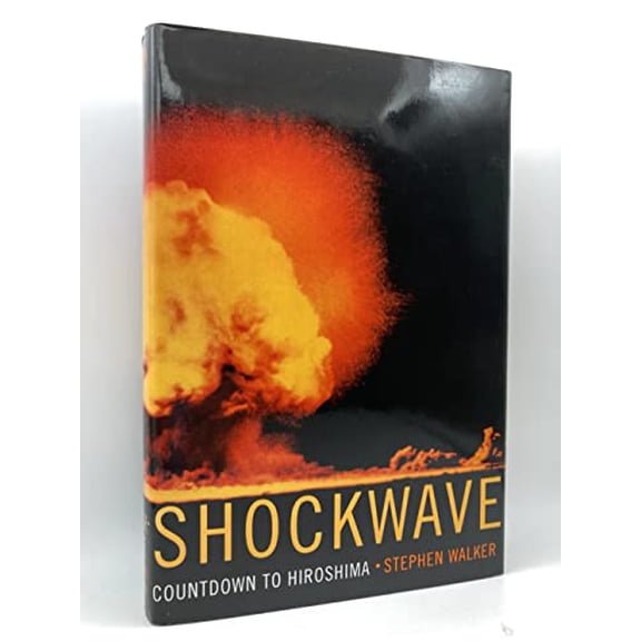 Pre-Owned Shockwave: Countdown to Hiroshima, 9780060742843, 0060742844, Hardcover, First Edition edition