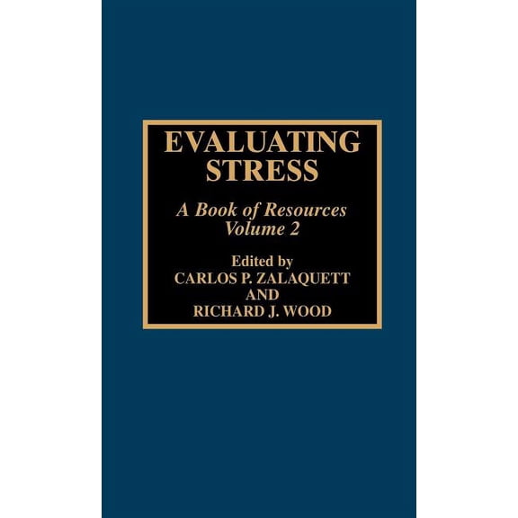 American Sports History Series; 12 Evaluating Stress: A Book of Resources, Volume 2, (Hardcover)