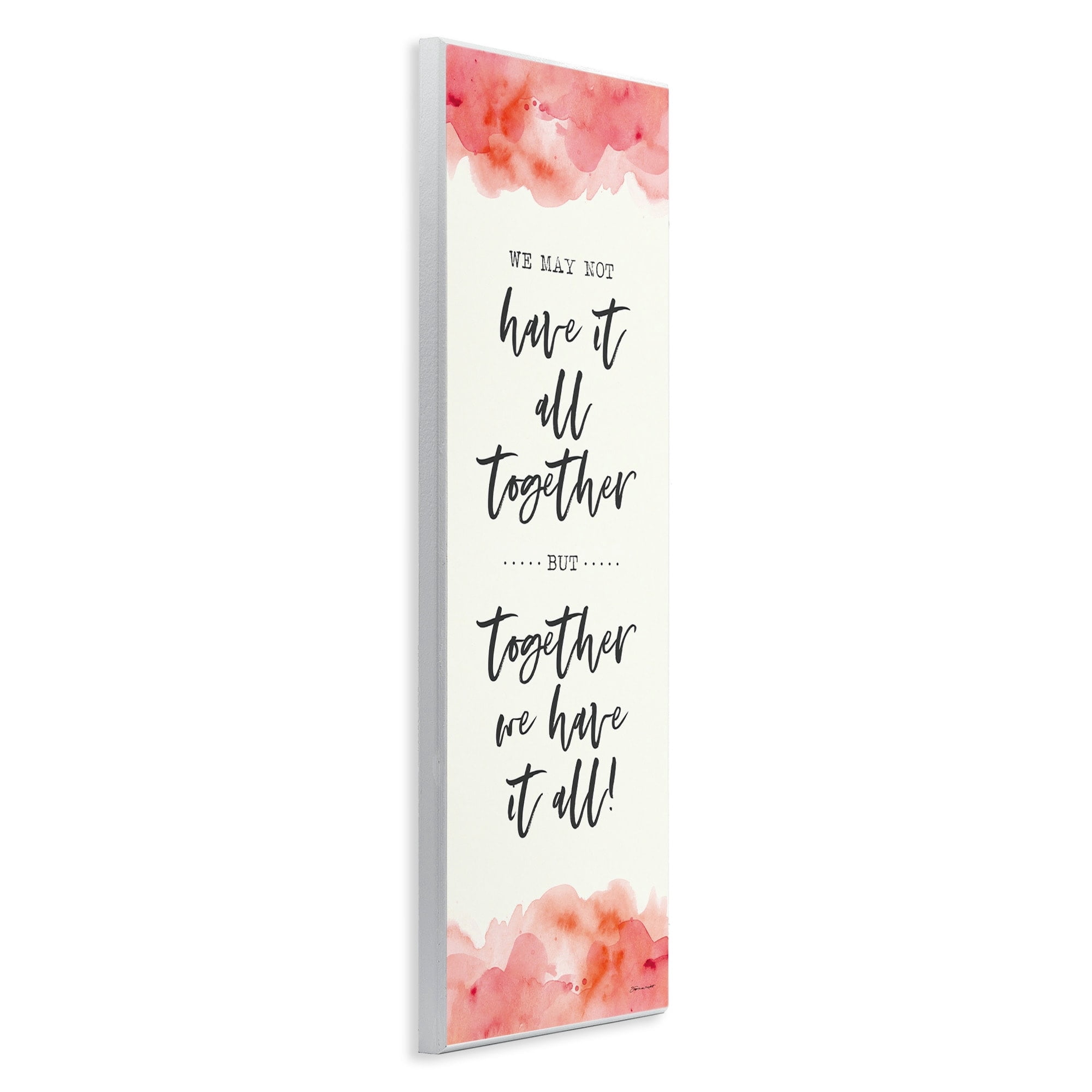 The Stupell Home Decor Together We Have It All Peach Coral Watercolor Typography Wall Plaque Art, 7 x 17