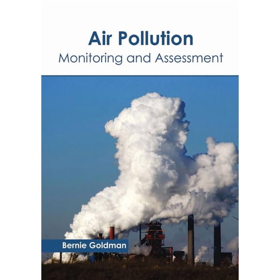 Air Pollution: Monitoring and Assessment, (Hardcover)