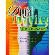 Angle View: The Illustrated Digital Imaging Dictionary, Used [Paperback]