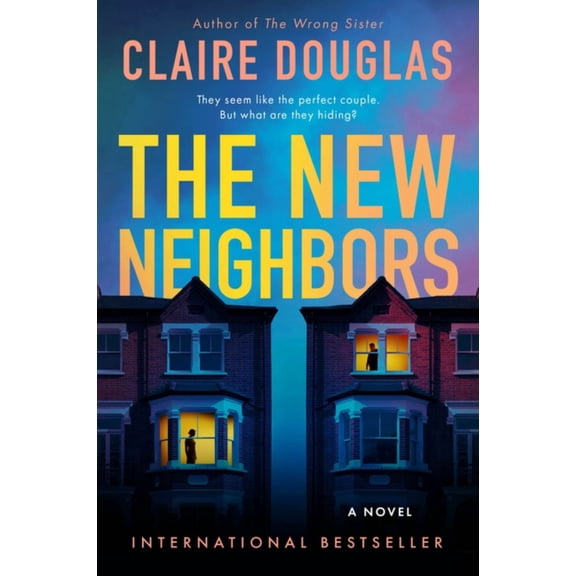 The New Neighbors: A Novel (Paperback)