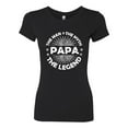 thumbnail image 2 of Wild Bobby, Papa Man Myth Legend Funny Dad Uncle Papa Granpa Dad Gift, Father's Day, Women Slim Fit Junior Tee, Black, Small, 2 of 4