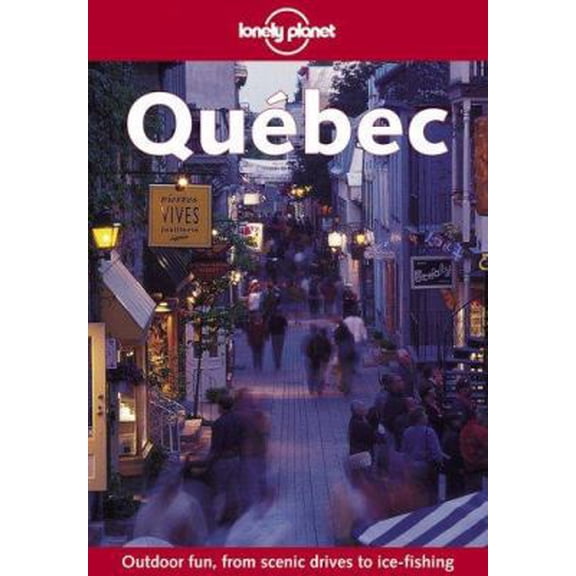 Pre-Owned Lonely Planet Quebec (Paperback) 1740590244 9781740590242