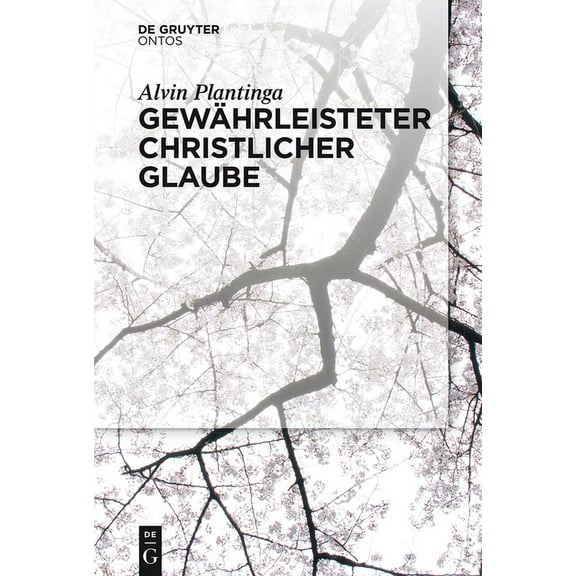 GewÃ¤hrleisteter christlicher Glaube, (Paperback)