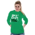 thumbnail image 3 of Born to Golf Forced to Work Golfing Long Sleeve TShirt Men Women Brisco Brands L, 3 of 6