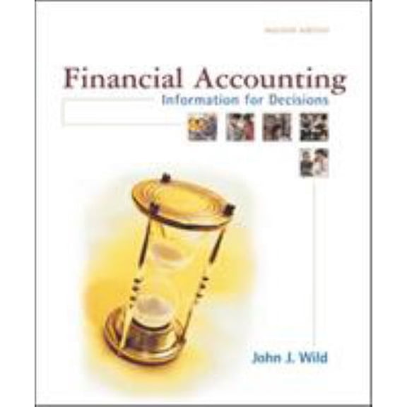 Pre-Owned Financial Accounting: Information for Decisions (Hardcover) 0072456914 9780072456912