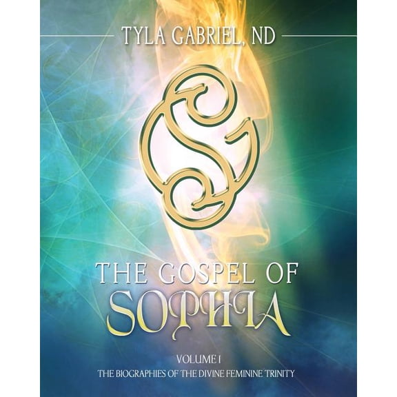 Gospel of Sophia Trilogy: The Gospel of Sophia (Paperback)